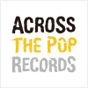ACROSS THE POP RECORDSバナー typeA(W100×H100)